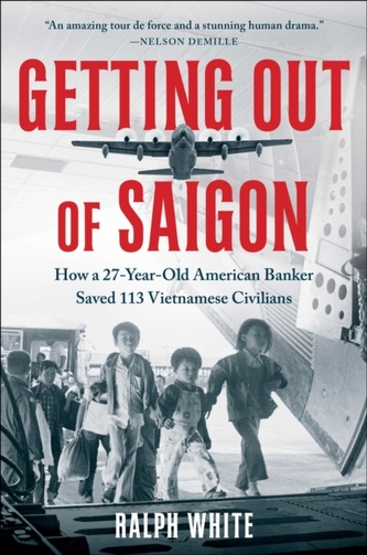 Getting Out of Saigon