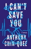 I Can't Save You