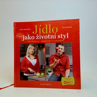 Jídlo jako životní styl