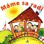 Máme sa radi