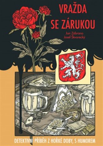 Vražda se zárukou - Detektivní příběh z hořké doby, s humorem Vražda se zárukou - Detektivní příběh z hořké doby, s humorem
