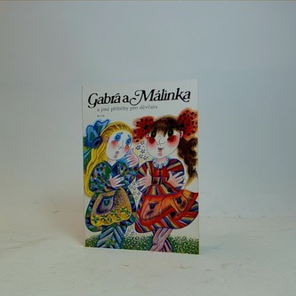 Gabra a Málinka a jiné přiběhy pro děvčata