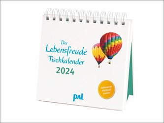 PAL - Der Lebensfreude Tischkalender 2024