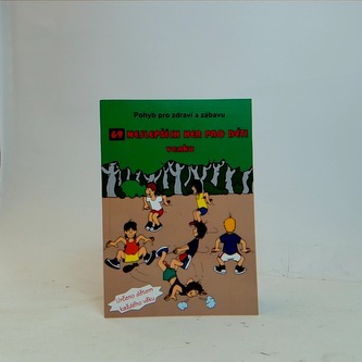 69 nejlepších her pro děti - venku