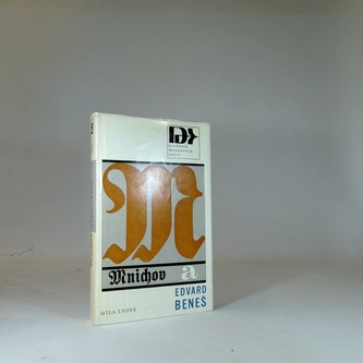 Mnichov a Edvard Beneš