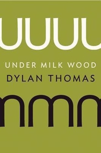 Under Milk Wood: A Play for Voices