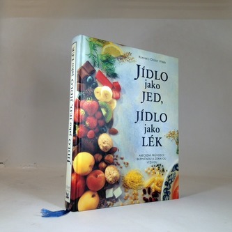 Jídlo jako jed, Jídlo jako lék
