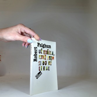 Už hořela, když jsem si do ní lehal Už hořela, když jsem si do ní lehal