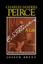 Charles Sanders Peirce (Enlarged Edition), Revised and Enlarged Edition
