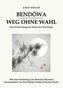 Bend¿wa - Weg ohne Wahl