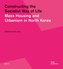 Constructing the Socialist Way of Life