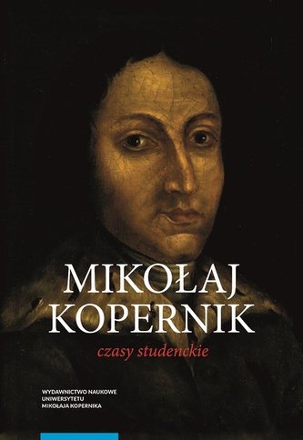 Mikołaj Kopernik Czasy studenckie Kraków, Bolonia, Rzym, Padwa i Ferrara (1491-1503) Miejsca - ludzi Mikołaj Kopernik Czasy studenckie Kraków, Bolonia, Rzym, Padwa i Ferrara (1491-1503) Miejsca - ludzi