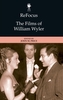 Refocus: The Films of William Wyler