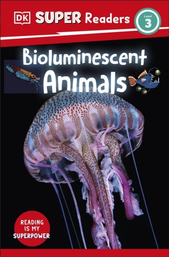 DK Super Readers Level 3 Bioluminescent Animals