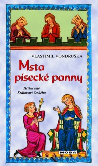 Msta písecké panny - Hříšní lidé Království českého