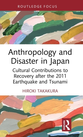 Anthropology and Disaster in Japan