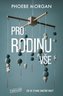Pro rodinu vše