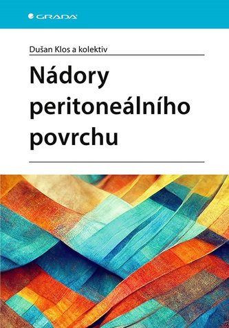 Nádory peritoneálního povrchu Nádory peritoneálního povrchu