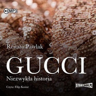 Gucci Niezwykła historia