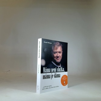 Máma není služka,máma je dáma