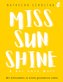 Miss Sunshine & der böse Wolf