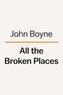 All the Broken Places