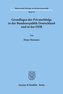 Gundlagen der Privaterbfolge in der Bundesrepublik Deutschland und in der DDR.
