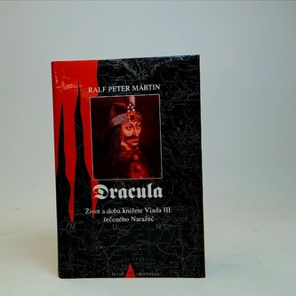 Drakula: Život a doba knížete Vlada III. řečeného Naražeč