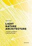 Light, Nature, Architecture