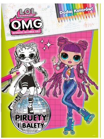Piruety i balety. L.O.L. Surprise! Dodaj kolorów