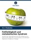 Fettleibigkeit und metabolisches Syndrom