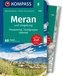 KOMPASS Wanderführer Meran und Umgebung, Passeiertal, Texelgruppe, Ultental, 60 Touren