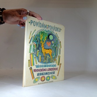Povídám pohádku: Výbor českých lidových pohádek pro nejmenší