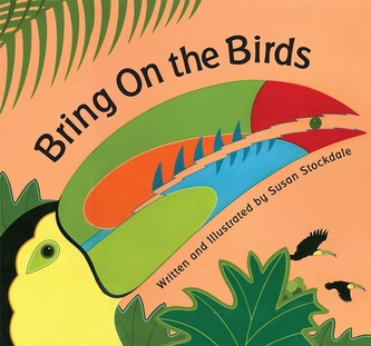 Bring On the Birds
