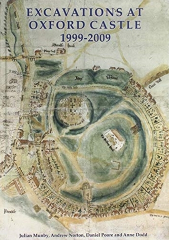 Excavations at Oxford Castle 1999-2009