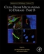 Cilia: From Mechanisms to Disease-Part B