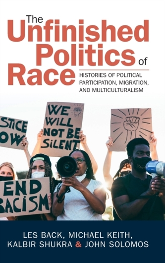 The Unfinished Politics of Race