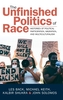 The Unfinished Politics of Race