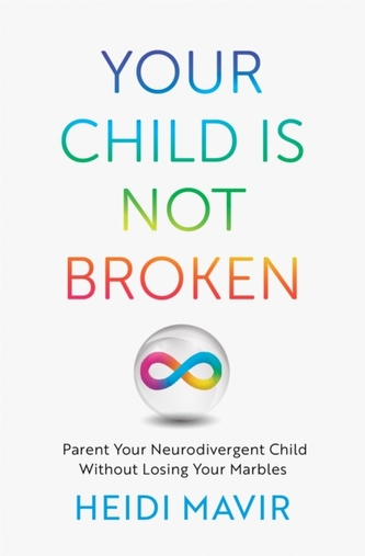Your Child is Not Broken