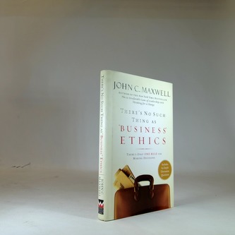 There's no such thing as ''Business'' Ethics