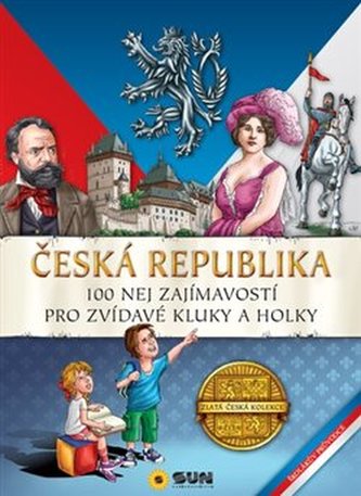 Česká Republika-100 nej zajímavostí