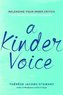 A Kinder Voice