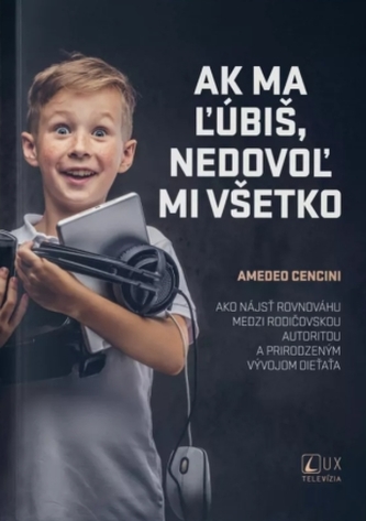 Ak ma ľúbiš, nedovoľ mi všetko Ak ma ľúbiš, nedovoľ mi všetko