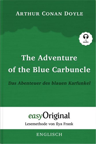 The Adventure of the Blue Carbuncle / Das Abenteuer des blauen Karfunkel (Buch + Audio-Online) - Lesemethode von Ilya Frank - Zw