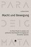 Macht und Bewegung