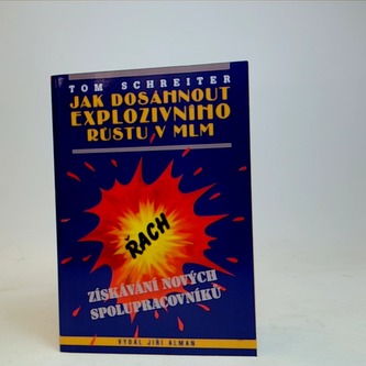 Jak dosáhnout explozivního růstu v mlm