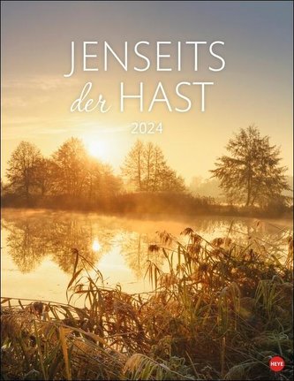 Jenseits der Hast Posterkalender 2024