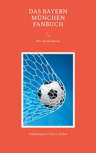 Das Bayern München Fanbuch