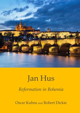 Jan Hus: Reformation in Bohemi