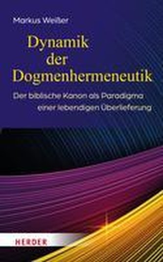 Dynamik der Dogmenhermeneutik